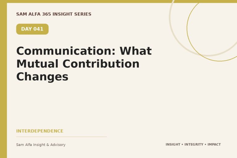 Day 041 – Communication: What Mutual Contribution Changes