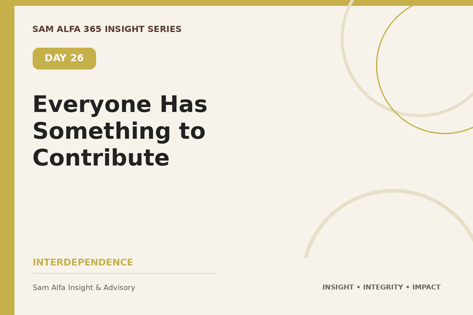 Day 26 – Everyone Has Something to Contribute